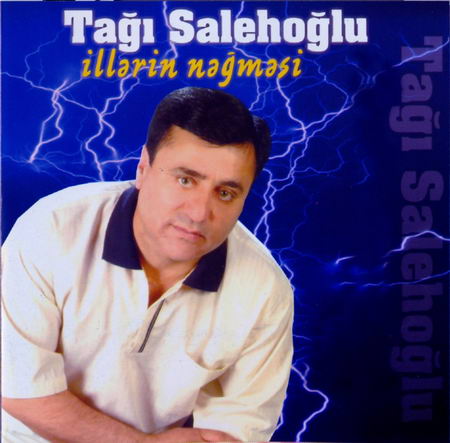 http://az-cd.ucoz.com/Azerbaijan/T/2012-Tagi_Salahoglu-Illerin_Negmesi.jpg