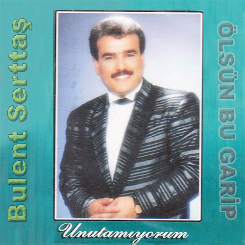 Bülent Serttaş - 1991