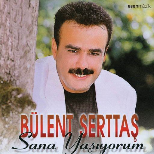 Bülent Serttaş - 1998